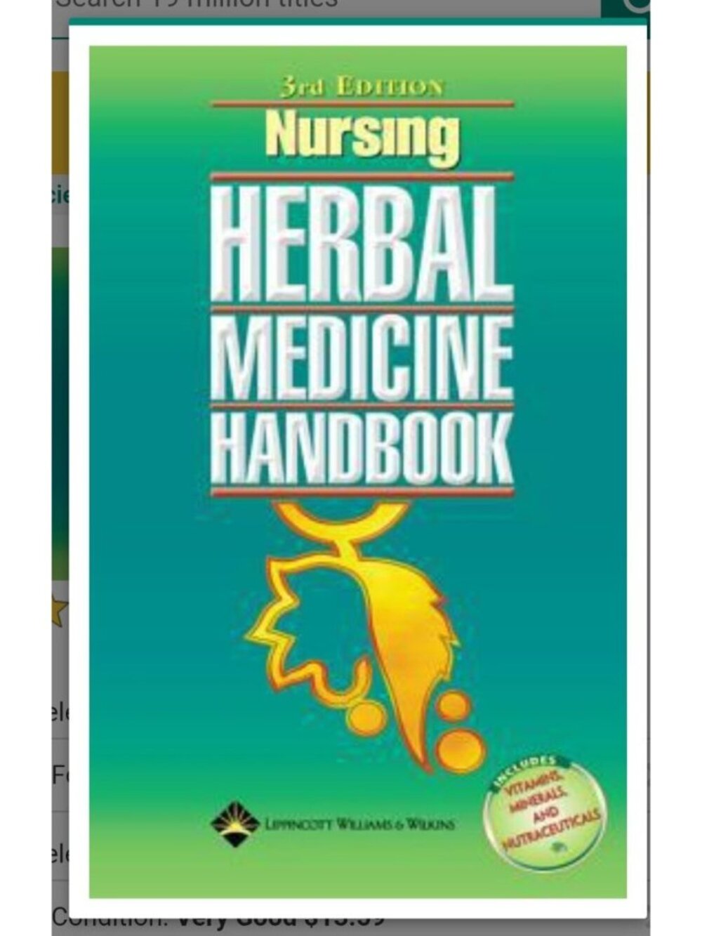 Nursing Herbal Medicine Handbook 3rd Edition Includes Vitamins Minerals & Nutrac